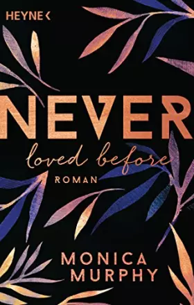 Couverture du produit · Never Loved Before: Roman (Never-Serie, Band 1)