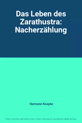 Couverture du produit · Das Leben des Zarathustra: Nacherzählung