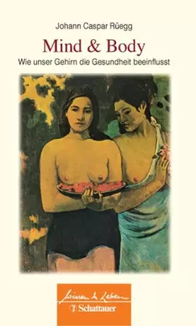 Couverture du produit · Mind & Body: Wie unser Gehirn die Gesundheit beeinflusst