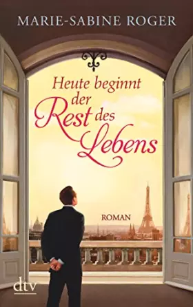 Couverture du produit · Heute beginnt der Rest des Lebens: Roman