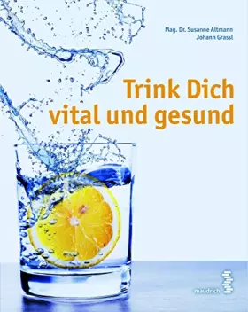 Couverture du produit · Trink Dich vital und gesund
