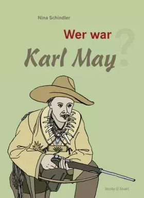 Couverture du produit · Wer war Karl May? (Wer war ... ?: Biografie)