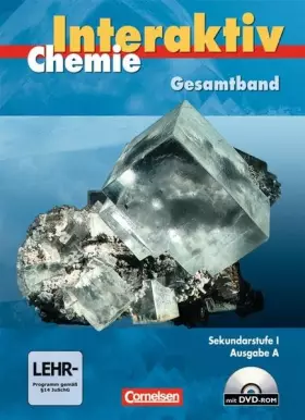 Couverture du produit · Chemie interaktiv - Ausgabe A: Gesamtband - Sekundarstufe I - Schülerbuch mit CD-ROM