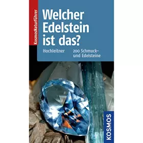 Couverture du produit · Welcher Edelstein ist das?: 225 Schmuck- und Edelsteine