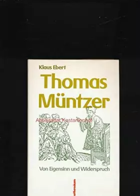 Couverture du produit · Thomas Müntzer. Von Eigensinn und Widerspruch