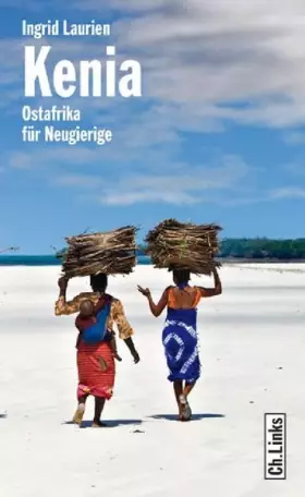 Couverture du produit · Kenia: Ostafrika für Neugierige (Diese Buchreihe wurde ausgezeichnet mit dem ITB-Bookaward 2014)