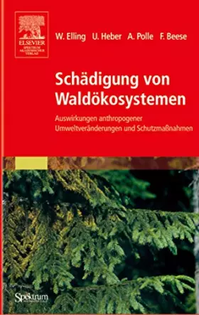 Couverture du produit · Schädigung von Waldökosystemen: Auswirkungen anthropogener Umweltveränderungen und Schutzmaßnahmen