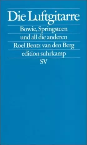Couverture du produit · Die Luftgitarre. Bowie, Springsteen und all die anderen.