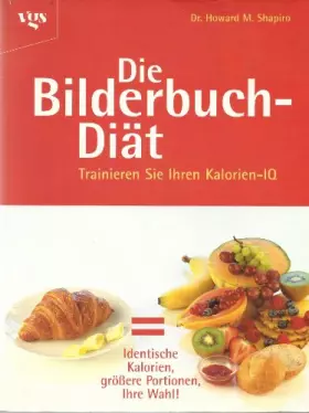 Couverture du produit · Die Bilderbuch-Diät. Trainieren Sie Ihren Kalorien-IQ