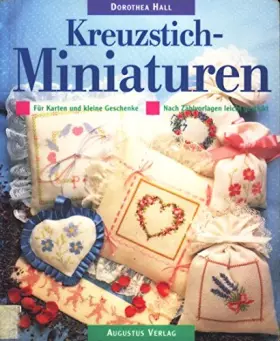 Couverture du produit · Kreuzstich-Miniaturen. Für Karten und kleine Geschenke. Nach Zählvorlagen leicht gestickt