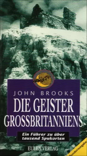 Couverture du produit · Die Geister Großbritanniens. Ein Führer zu über tausend Spukorten