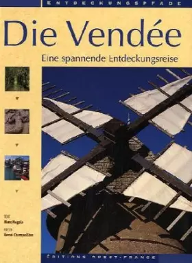 Couverture du produit · Die Vendée: Eine spannende Entdeckungsreise