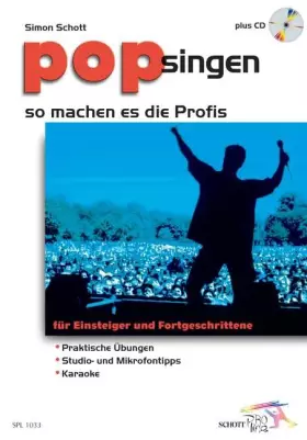 Couverture du produit · Pop singen - so machen es die Profis: für Einsteiger und Fortgeschrittene: Praktische Übungen - Studio- und Mikrofontipps - Kar