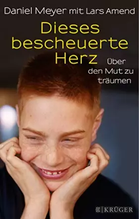 Couverture du produit · Dieses bescheuerte Herz: Über den Mut zu träumen