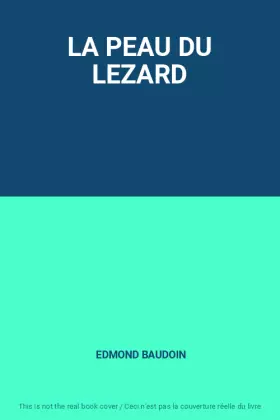 Couverture du produit · LA PEAU DU LEZARD