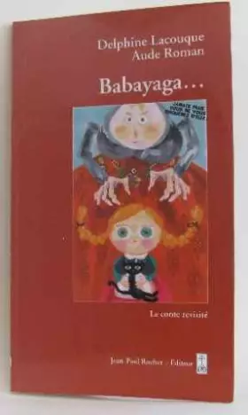 Couverture du produit · Babayaga le conte revisité