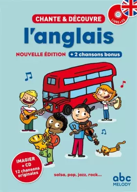 Couverture du produit · CHANTE ET DECOUVRE L'ANGLAIS (Nouvelle édition)