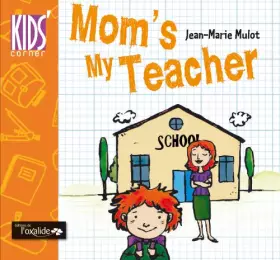Couverture du produit · Mom's My Teacher