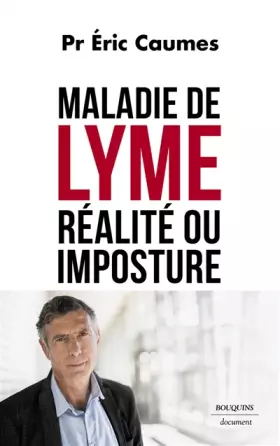 Couverture du produit · Maladie de Lyme : réalité ou imposture