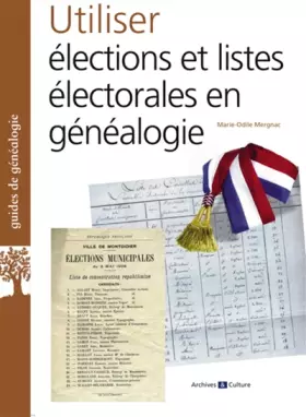 Couverture du produit · Utiliser élections et listes élecorales en généalogies