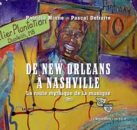 Couverture du produit · De New Orleans à Nashville : La route mythique de la musique