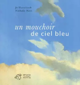 Couverture du produit · Un mouchoir de ciel bleu
