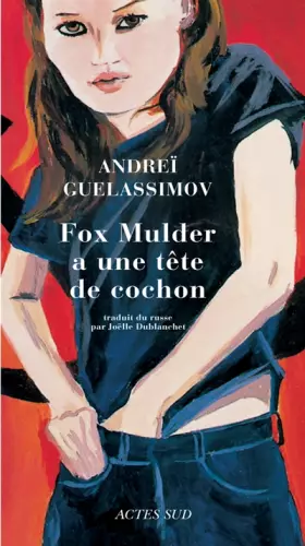 Couverture du produit · Fox Mulder a une tête de cochon : Et autres nouvelles