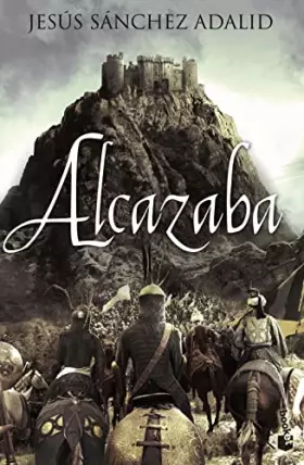 Couverture du produit · Alcazaba (Novela histórica)