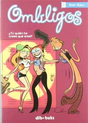 Couverture du produit · Ombligos 1: ¿Tú quién te crees que eres? (JUVENIL)