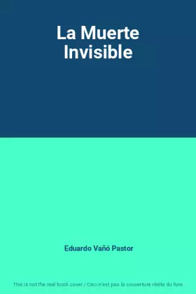 Couverture du produit · La Muerte Invisible