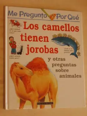 Couverture du produit · Me pregunto por qué: Los camellos tienen jorobas y otras preguntas sobre animales