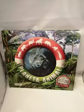 Couverture du produit · Planeta Animal: Salvemos a los animales en peligro