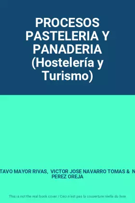 Couverture du produit · PROCESOS PASTELERIA Y PANADERIA (Hostelería y Turismo)