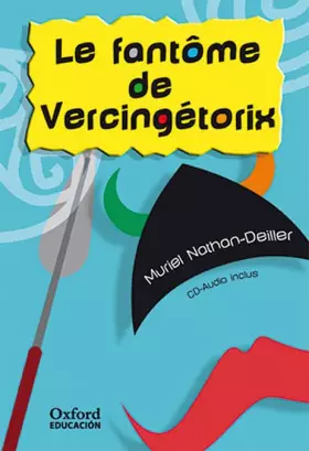 Couverture du produit · Le fantôme de Vercingétorix (Lectures Faciles)