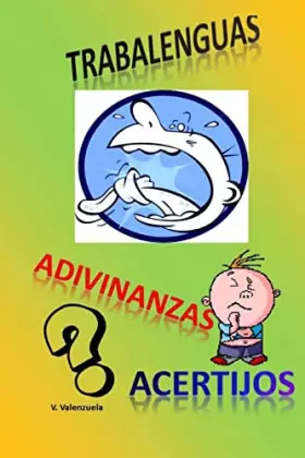 Couverture du produit · Trabalenguas, adivinanzas y acertijos (Spanish Edition)