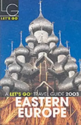 Couverture du produit · Let's Go 2003: Eastern Europe (Let's Go)