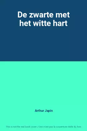 Couverture du produit · De zwarte met het witte hart