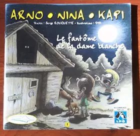 Couverture du produit · Le fantôme de la dame blanche