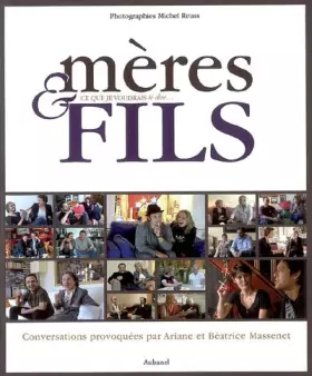 Couverture du produit · Mères et fils : Ce que je voudrais te dire...