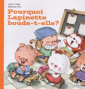 Couverture du produit · Pourquoi Lapinette boude-t-elle?