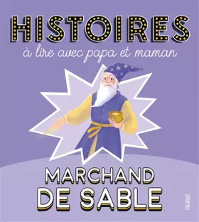 Couverture du produit · Histoires à lire avec papa et maman - Marchand de sable