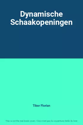 Couverture du produit · Dynamische Schaakopeningen
