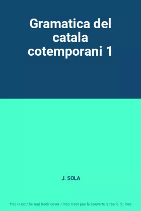 Couverture du produit · Gramatica del catala cotemporani 1