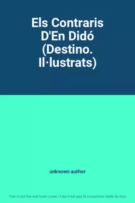 Couverture du produit · Els Contraris D'En Didó (Destino. Il·lustrats)