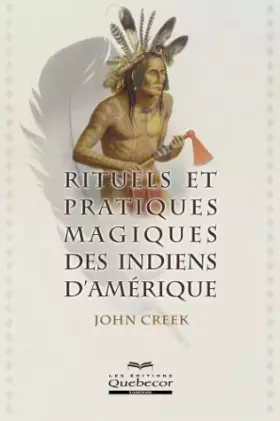 Couverture du produit · Rituels et pratiques magiques des indiens d'Amérique