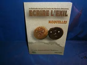 Ecrire l'exil 1939-2009 - collectif