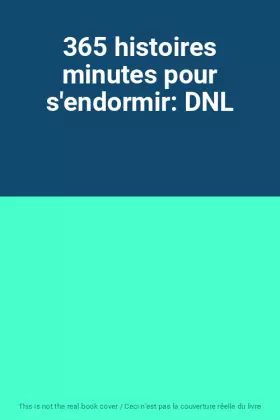Couverture du produit · 365 histoires minutes pour s'endormir: DNL