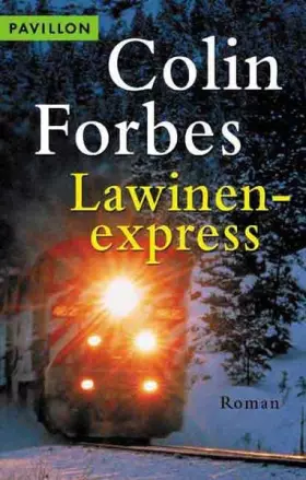 Couverture du produit · Lawinenexpress (Heyne Kriminal-Reihe (02))