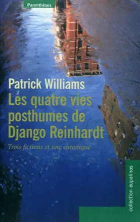 Couverture du produit · Les Quatre vies posthumes de Django Reinhardt