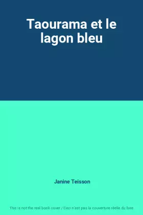 Couverture du produit · Taourama et le lagon bleu
